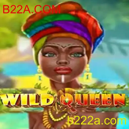 Explorando o Fascinante Mundo de WildQueen: A Nova Sensação dos Jogos Online em B22A.COM